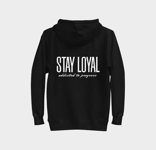 Black Hoodie Stay Loyal